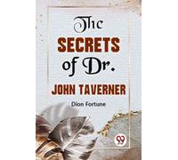 The Secrets of Dr. John Taverner
