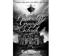 The Secrets of Drearcliff Grange School