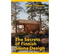The Secrets of Finnish Sauna Design