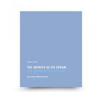 The Secrets of Ice Cream (Condition - New)