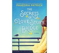 The Secrets of Love Story Bridge