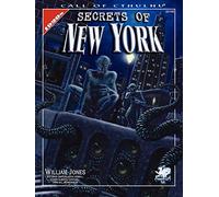 The Secrets of New York: A Mythos Guide to the City That Never Sleeps for Call of Cthulhu