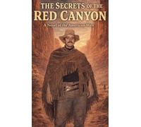 The Secrets Of Red Canyon