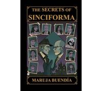 The Secrets of Sinciforma (de Luxe): Los Secretos de Sinciforma (English color Edition)