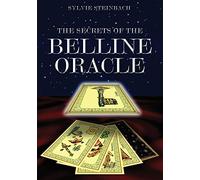 The Secrets of the Belline Oracle