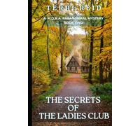 The Secrets of the Ladies Club: A M.O.R.A. Paranormal Mystery (Book Two)