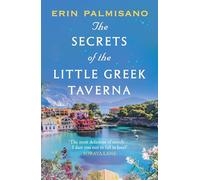 The Secrets of the Little Greek Taverna : The most deliciously charming story you'll read this Summer