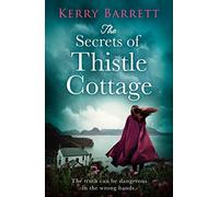 The Secrets of Thistle Cottage – A gripping and emotional historical novel – Harper Collins