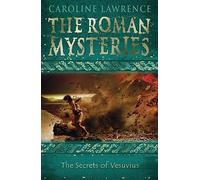 The Roman Mysteries: The Secrets of Vesuvius: Book 2 (The Roman Mysteries)