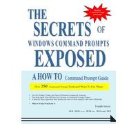 The Secrets of Windows Command Prompts Exposed