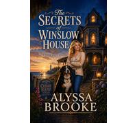 The Secrets of Winslow House: A Cedar Bluff Cozy Mystery (Cedar Bluff Mysteries)
