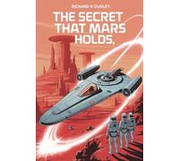 The Secrets That Mars Holds