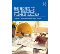 The Secrets to Construction Business Success