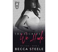 The Secrets We Hide: An Enemies to Lovers College Bully Romance: 2 (The Four)