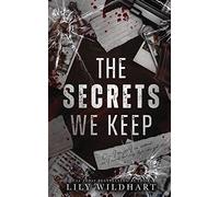 The Secrets We Keep: 1 (The Secrets We Keep Duet)