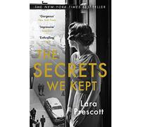 The Secrets We Kept : The sensational Cold War spy thriller