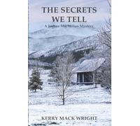 The Secrets We Tell (Joshua MacMillan Mysteries)