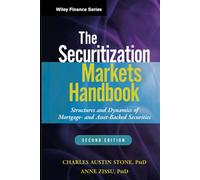 The Securitization Markets Handbook: Structures and Dynamics of Mortgage- and Asset-backed Securities: 136 (Wiley Finance)