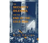The Security Dilemma and the End of the Cold War