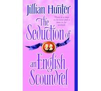 The Seduction of an English Scoundrel: A Novel: 1 (The Boscastles)