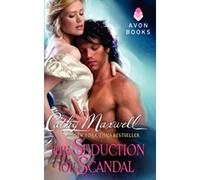 The Seduction of Scandal (Scandals and Seductions)