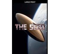 The Seed: 0 (Beyond)