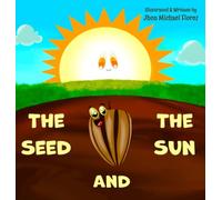 The Seed and The Sun