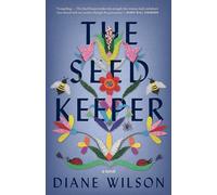 The Seed Keeper: A Novel