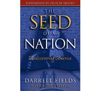 The Seed of a Nation: Rediscovering America