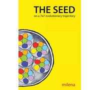 The SEED on a 7x7 Evolutionary Trajectory