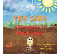 The seed who wants to break free.