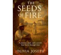 The Seeds Of Fire