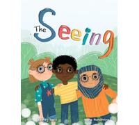 The Seeing: Inspiring Picture Book About Diversity, Friendship and Racism