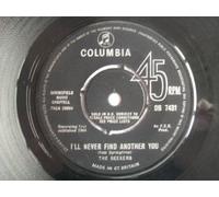 The Seekers - SEEKERS I'll Never Find Another You 7" 45