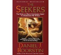 The Seekers: The Story of Man's Continuing Quest to Understand His World: 3 (Knowledge)