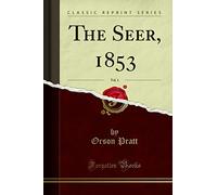 The Seer, 1853, Vol. 1 (Classic Reprint)