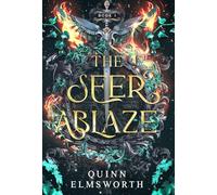 The Seer Ablaze (The Viridian Curse #1)