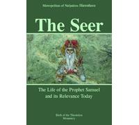 The Seer: The Life of teh Prophet Samuel and its Relevance Today