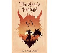 The Seer's Protege: 2 (Dragons of Trelerra)