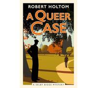 A Queer Case : The Selby Bigge Mysteries series