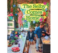 The Selby Comes Home : An Interior Design Book for Creative Families