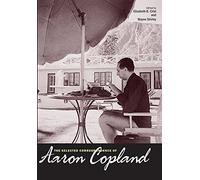 The Selected Correspondence of Aaron Copland
