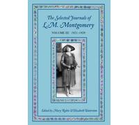 The Selected Journals of L.M. Montgomery, Volume III: 1921-1929 (Paperback)