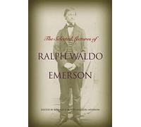 The Selected Lectures of Ralph Waldo Emerson