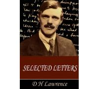 The Selected Letters of D H Lawrence