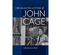 The Selected Letters of John Cage
