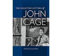The Selected Letters of John Cage