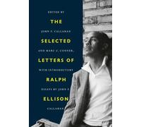 The Selected Letters of Ralph Ellison