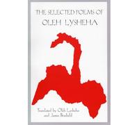 The Selected Poems of Oleh Lysheha (Harvard Ukranian Research Institute Publications): Translated by the Author and James Brasfield: 63