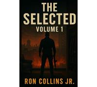 The Selected: Volume 1